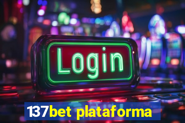 137bet plataforma
